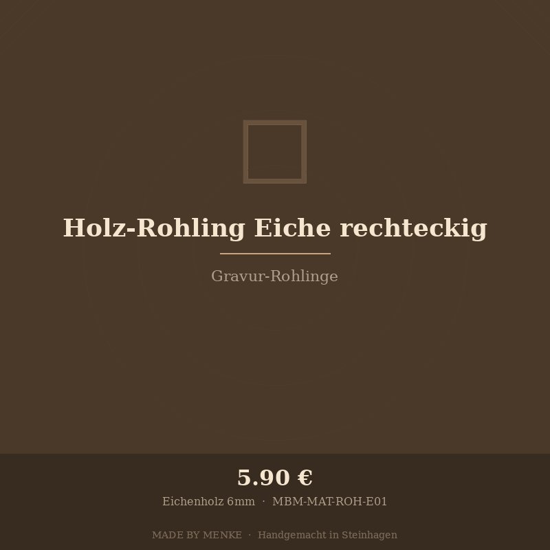 Holz-Rohling Eiche rechteckig