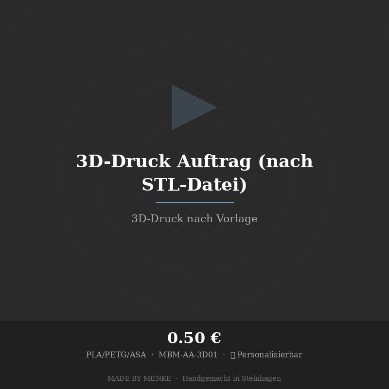 3D-Druck Auftrag (nach STL-Datei)